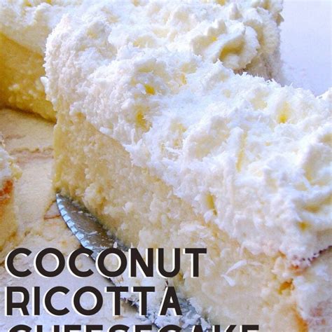 Coconut Ricotta Cheesecake | Lovefoodies