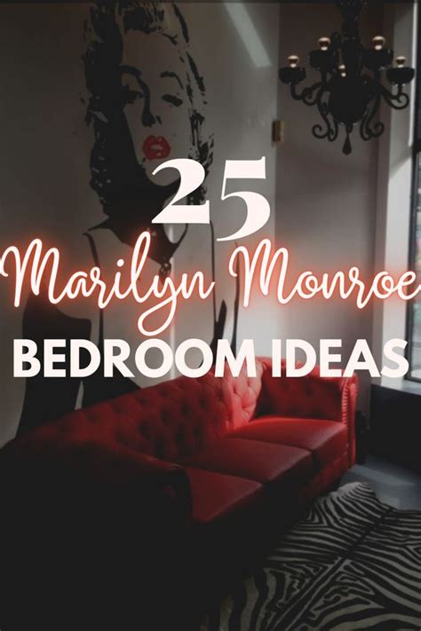 25 Marilyn Monroe Bedroom Ideas to Keep You Smiling