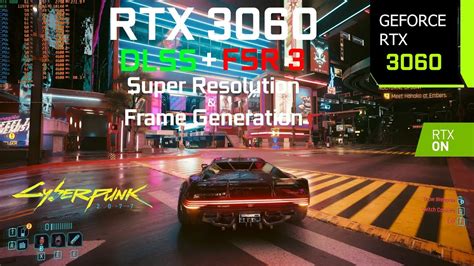 Cyberpunk 2077 FSR 3 Frame Generation Mod | RTX 3060 1080p, 1440p, 4K ...