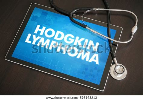 Hodgkin Lymphoma Cancer Type Diagnosis Medical Stock Photo 598193213 ...