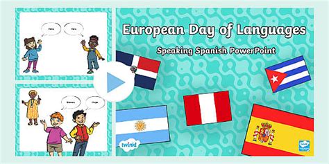 European Day of Languages Speaking Spanish PowerPoint First and Second ...