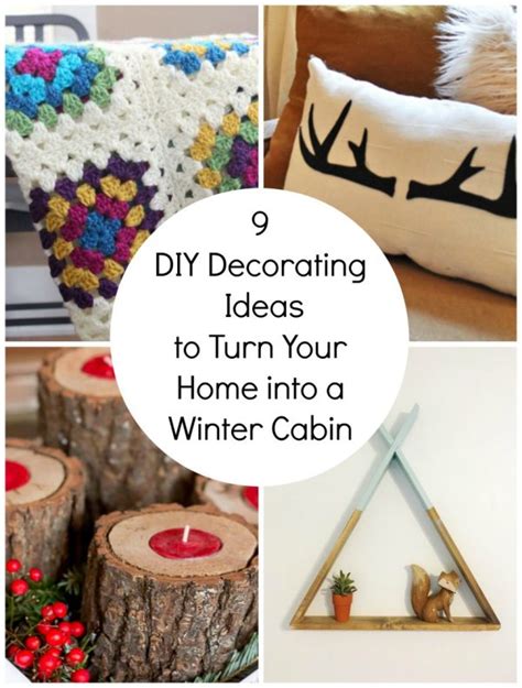 9 Decorating Ideas for Winter Cabin Home Decor - Make and Takes