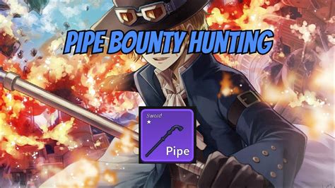 Pipe Bounty Hunting | Blox Fruits - YouTube