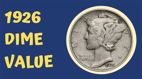 1926 Dime Coin History & Value - Coin Value Checker - YouTube