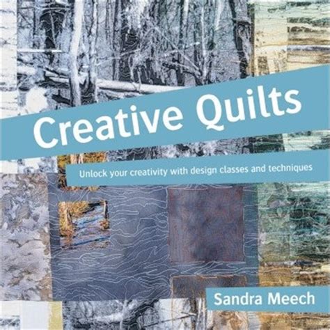 Creative Quilts - Sandra Meech