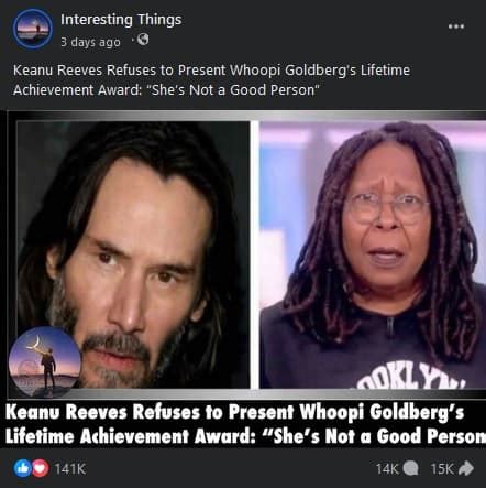 Did Keanu Reeves insult Whoopi Goldberg and refuse to give her an award ...