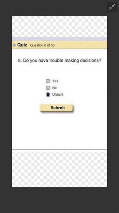 Do you have trouble making decisions - Meme Guy