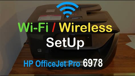 HP OfficeJet Pro 6978 Wi-Fi Wireless SetUp review. - YouTube