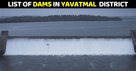 Dams in Yavatmal District | Maharashtra • Best Into India