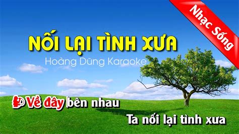 Nối Lại Tình Xưa Karaoke Nhạc Sống cha cha cha - Noi lai tinh xua karaoke song ca - YouTube