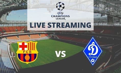 barcelona vs dynamo kyiv live