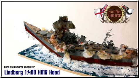 Lindberg 1/400 HMS Hood - Sinking of the Hood by the Bismarck | Hms hood, Model kit, Painting