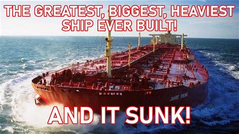 The Greatest, Biggest, Heaviest Ship Ever Built - and it SUNK ...