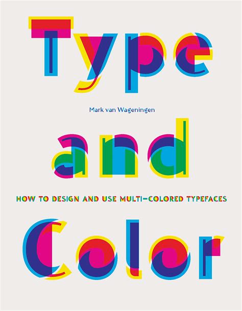 Buy Type and Color: How to Design and Use Multicolored Typefaces (step ...