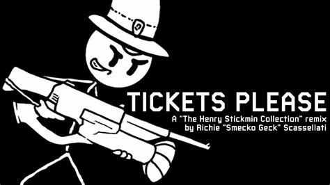 Tickets Please (The Henry Stickmin Collection remix) - YouTube