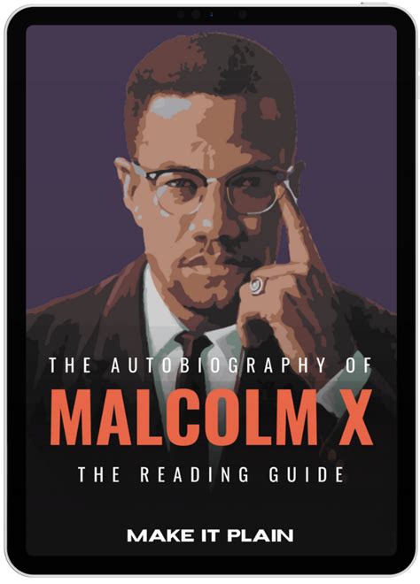 The Autobiography of Malcolm X - Make It Plain