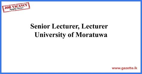 Senior Lecturer, Lecturer - University of Moratuwa - Gazette.lk