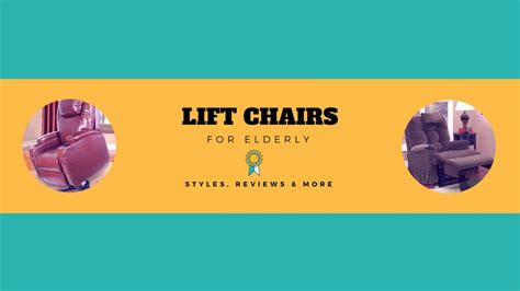 BENEFITS AND TYPES OF LIFT CHAIR RECLINERS FOR ELDERLY - YouTube