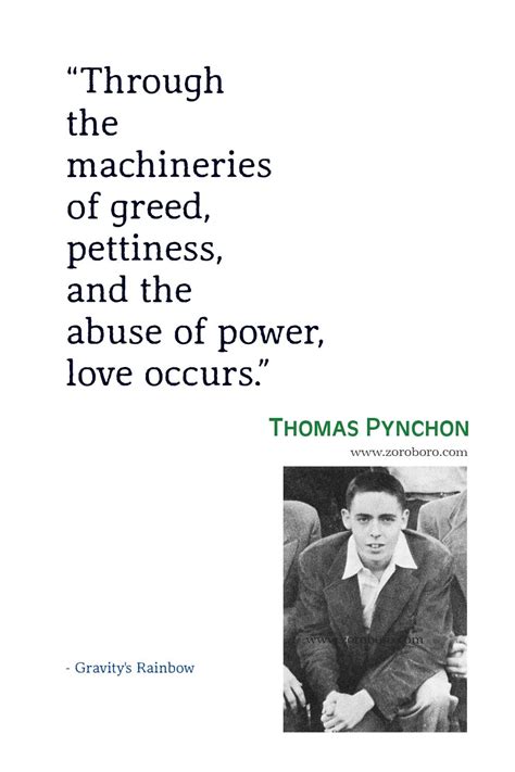 Thomas Pynchon, Thomas Pynchon Gravity's Rainbow Quotes, Thomas Pynchon ...