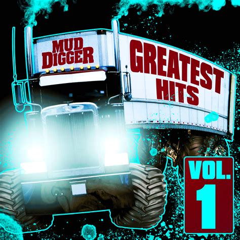 Mud-Digger-Greatest-Vol.1-sm – Mud Digger