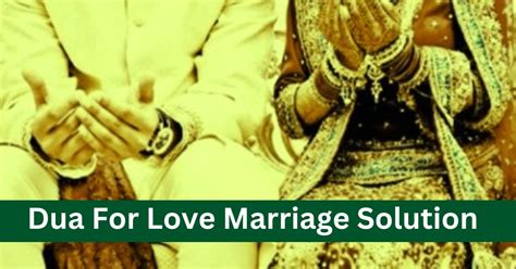 Dua For Love Marriage Solution - AtoAllinks