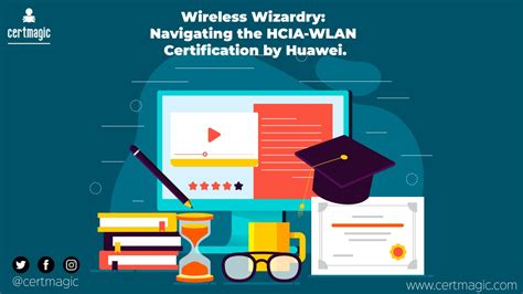 Wireless Wizardry: Navigating the HCIA-WLAN Certification by Huawei.