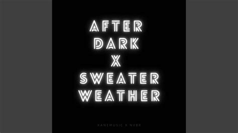 After Dark x Sweater Weather (8D Audio) (TikTok Remix) - YouTube Music