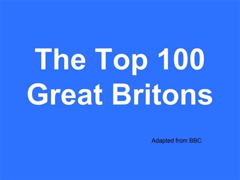 The top 100 great britons | PPT