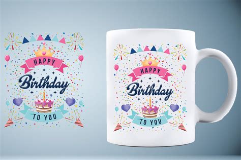 Happy Birthday Mug Design Vector Download - vrogue.co