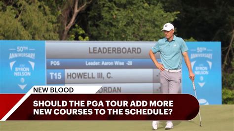 Should the PGA Tour put more new courses on the schedule?