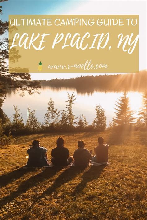 Ultimate Camping Trip With Friends to Lake Placid | Lake placid camping ...