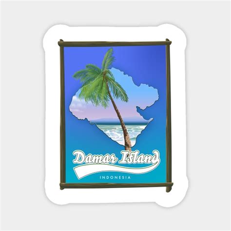 Damar Island Indonesia map - Damar Island Indonesia Map - Magnet | TeePublic