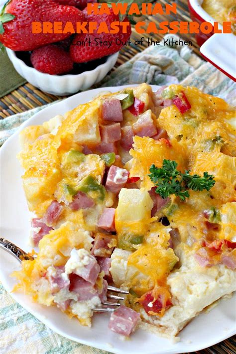 Hawaiian Breakfast Casserole - Can't Stay Out of the Kitchen