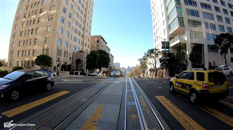 Onride The San Francisco Cable Cars (California Street Line) (Full ...