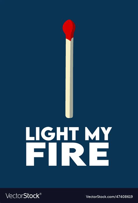 Light my fire with blue background Royalty Free Vector Image