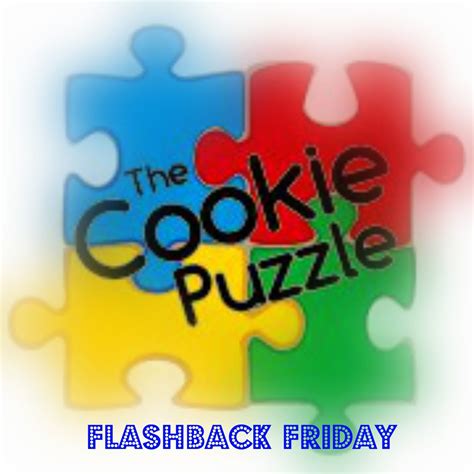 The Cookie Puzzle: Flashback Friday 2/1/2013