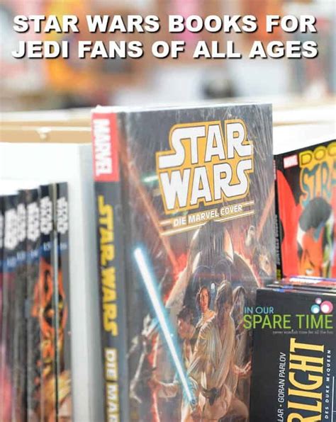 Star Wars Books for Jedi Fans of All Ages - In Our Spare Time