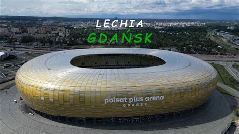 LECHIA GDAŃSK - stadion Polsat Plus Arena GDANSK. LECHIA GDAŃSK ...