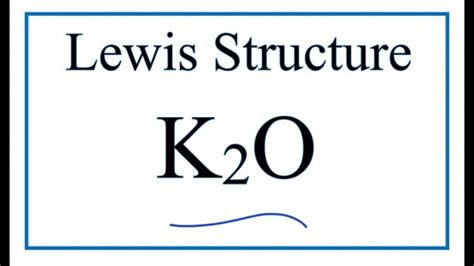 How To Draw The Lewis Dot Structure For K2o Potassium Oxide | Best Diagram Collection