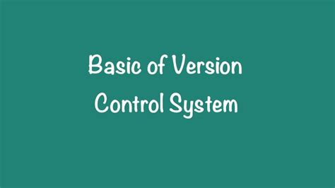 What Are Version Control Systems? - TurboFuture