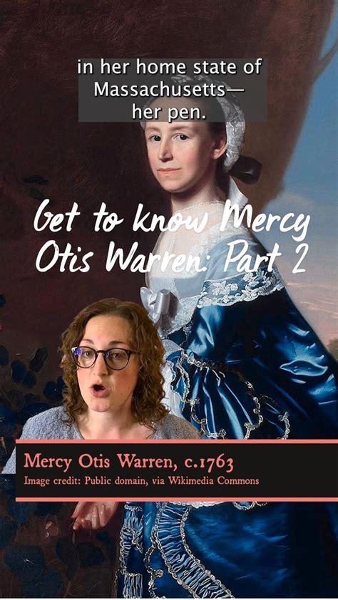 Get to know Mercy Otis Warren: Part 2 | Women in history, Mercy, Otis