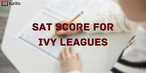 SAT Score for Ivy Leagues