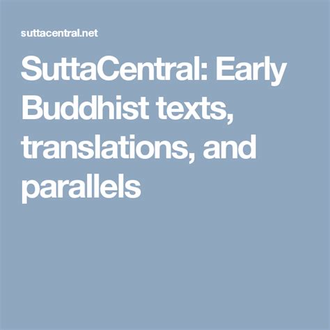 SuttaCentral: Early Buddhist texts, translations, and parallels | Buddhist texts, Buddhist ...