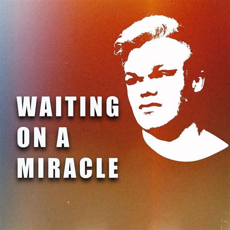 Sean Millis – Waiting On a Miracle Lyrics | Genius Lyrics