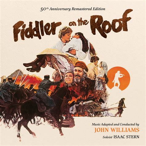 Tradition! John Williams and ‘Fiddler On The Roof’ – The Legacy of John Williams