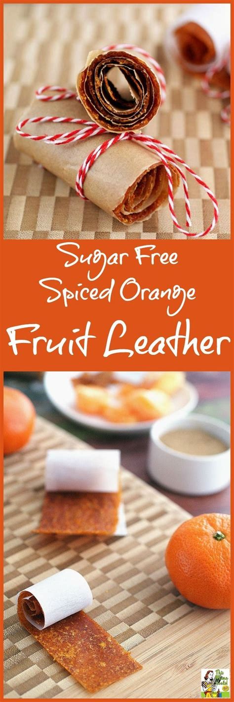 Make this Sugar Free Spiced Orange Fruit Leather recipe as an alternative to store bought foot ...