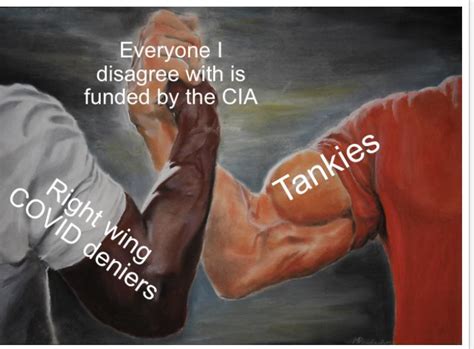 Just a meme about tankie arguments : EnoughCommieSpam