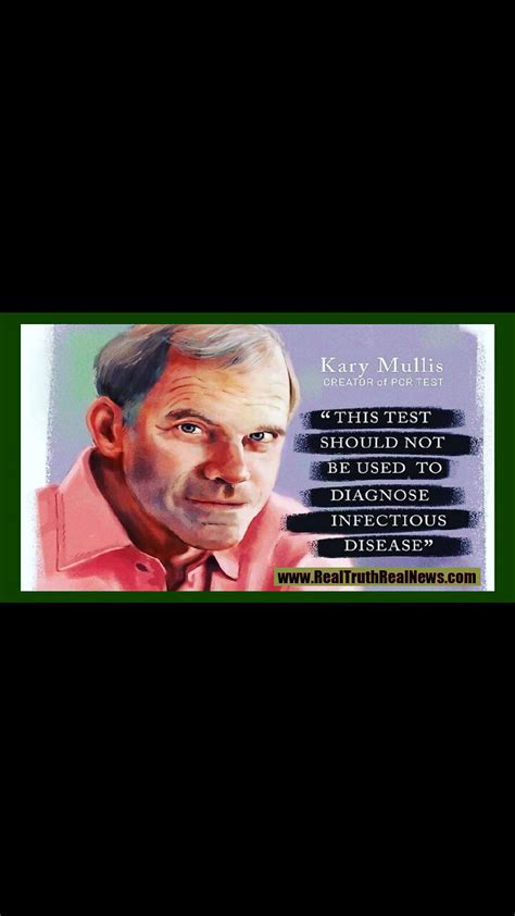 🧬 Kary Mullis, Inventor of the PCR Technique Says It Should Never Be ...