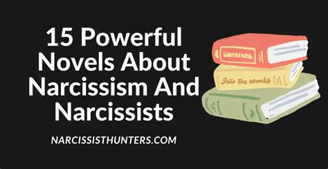 15 Powerful Novels About Narcissism and Narcissists