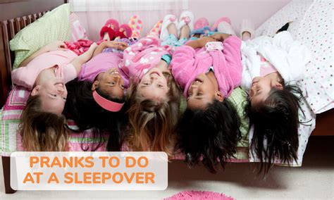 Top 10 Sleepover Pranks for Kids